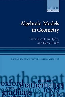 Algebraic Models In Geometry-..