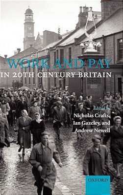 Work And Pay In 20Th Century Britain-..