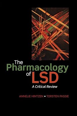 Pharmacology Of Lsd: A Critical Review-..