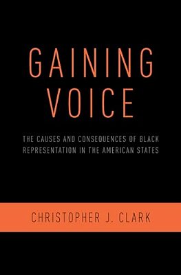 Gaining Voice: The Causes And Consequences Of Black Representation In The American States-..