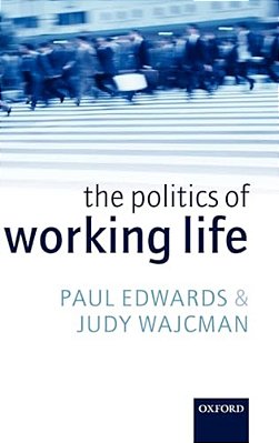 The Politics Of Working Life-..
