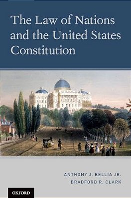 The Law Of Nations And The United States Constitution-..