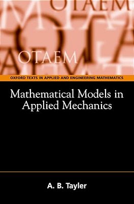 Mathematical Models In Applied Mechanics-..
