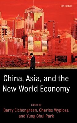 China, Asia, And The New World Economy-..