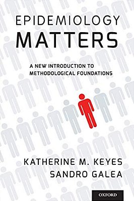 Epidemiology Matters: A New Introduction To Methodological Foundations-..
