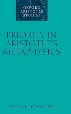 Priority In Aristotle's Metaphysics-..