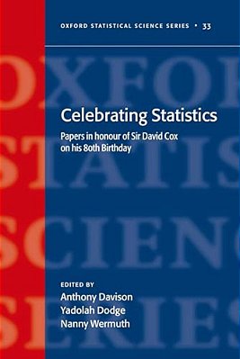Celebrating Statistics: Papers In Honour Of Sir David Cox On His 80Th Birthday-..