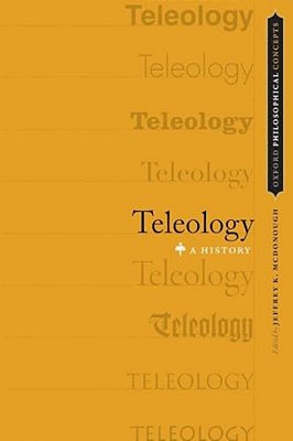 Teleology: A History-..
