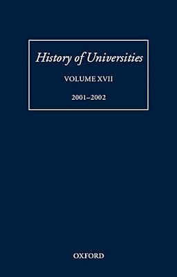 History Of Universities, Volume XVII 2001-2002-..