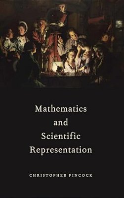 Mathematics And Scientific Representation-..