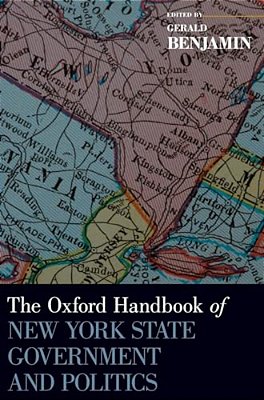 Oxford Handbook Of New York State Government And Politics-..
