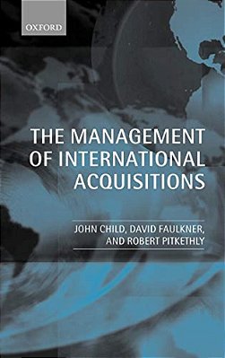 The Management Of International Acquisitions-..