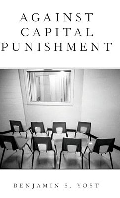 Against Capital Punishment-..