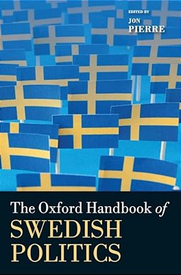 The Oxford Handbook Of Swedish Politics-..