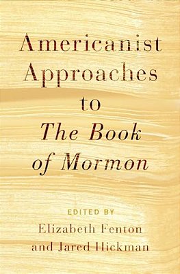 Americanist Approaches To The Book Of Mormon-..