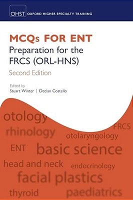 Mcqs For Ent: Preparation For The Frcs (Orl-Hns)-..