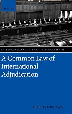 A Common Law Of International Adjudication-..