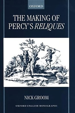 The Making Of Percy's Reliques-..