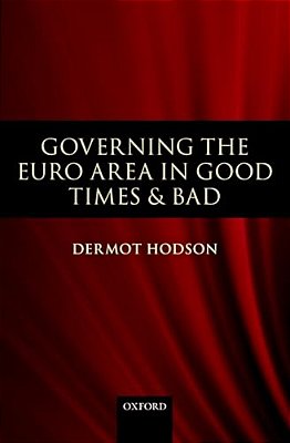 Governing The Euro Area In Good Times And Bad-..