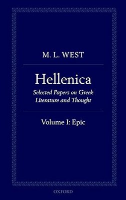 Hellenica: Volume I: Epic-..