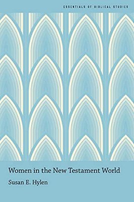 Women In The New Testament World-..