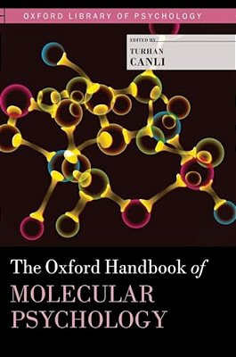 Oxford Handbook Of Molecular Psychology-..