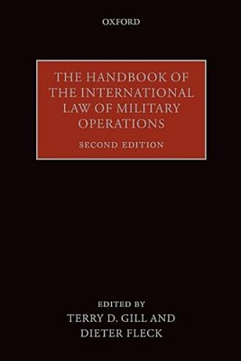 Handbook Of The International Law Of Military Operations-..