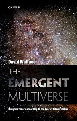 Emergent Multiverse: Quantum Theory According To The Everett Interpretation-..