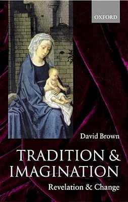 Tradition And Imagination: Revelation And Change-..