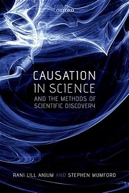 Causation In Science And The Methods Of Scientific Discovery-..