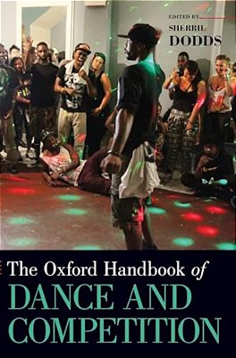 Oxford Handbook Of Dance And Competition-..
