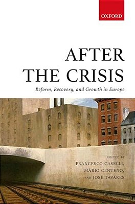 After The Crisis: Reform, Recovery, And Growth In Europe-..