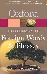 The Oxford Dictionary Of Foreign Words And Phrases-..