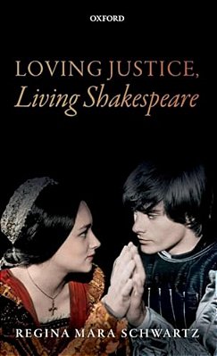 Loving Justice, Living Shakespeare-..