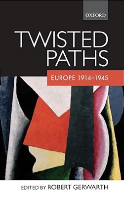 Twisted Paths: Europe 1914-1945 C-..