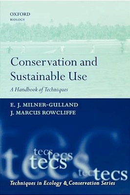 Conservation And Sustainable Use: A Handbook Of Techniques-..