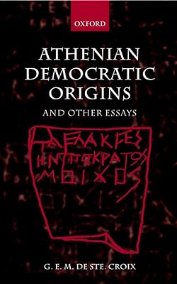 Athenian Democratic Origins: And Other Essays-..