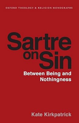 Sartre On Sin: Between Being And Nothingness-..