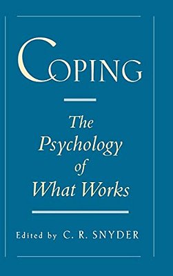 Coping: The Psychology Of What Works-..