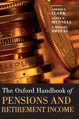 Oxford Handbook Of Pensions And Retirement Income-..