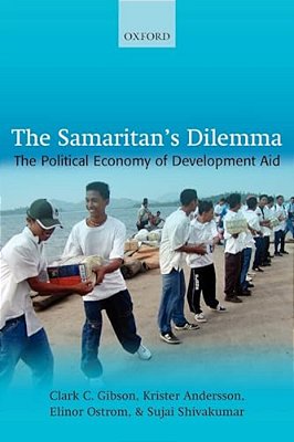 The Samaritan's Dilemma: The Political Economy Of Development Aid-..