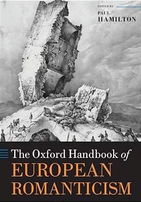 The Oxford Handbook Of European Romanticism-..