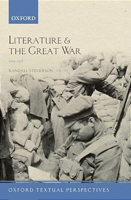 Literature And The Great War 1914-1918-..