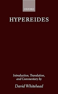 Hypereides: The Forensic Speeches-..