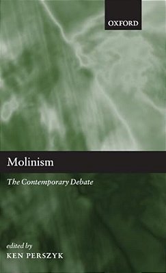 Molinism: The Contemporary Debate-..