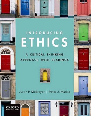 Introducing Ethics: A Critical Thinking Approach With Readings-..