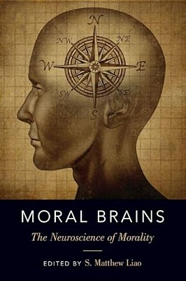 Moral Brains: The Neuroscience Of Morality-..