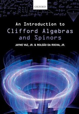 Introduction To Clifford Algebras And Spinors-..