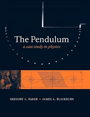 The Pendulum: A Case Study In Physics-..