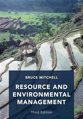 Resource And Environmental Management: Third Edition-..